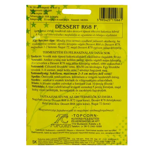 Vmag desszertkukorica Dessert R68 F1 csávázott kb.100szem TC 93402